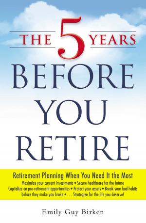 Book cover of The 5 Years Before You Retire