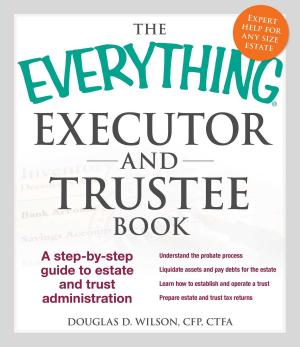 Cover of the book The Everything Executor and Trustee Book by Vin Packer