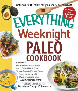 Book cover of The Everything Weeknight Paleo Cookbook