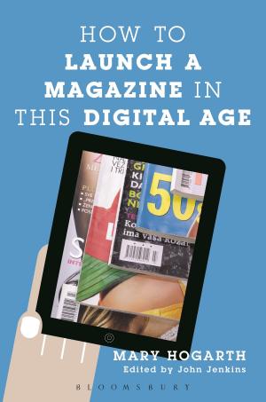 bigCover of the book How to Launch a Magazine in this Digital Age by 