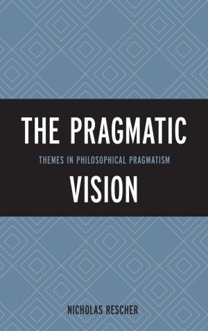 Cover of the book The Pragmatic Vision by Nathan Harris, Kathryn Thirolf, James Webb, Richard L. Alfred