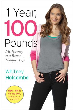 Cover of the book 1 Year, 100 Pounds by Lisa McMann