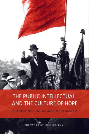 Cover of the book The Public Intellectual and the Culture of Hope by 