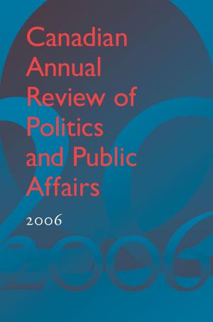 Cover of Canadian Annual Review of Politics and Public Affairs 2006