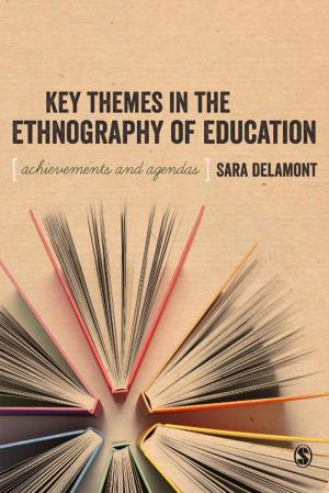 Cover of the book Key Themes in the Ethnography of Education by Dr. David Fetterman