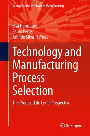 Cover of the book Technology and Manufacturing Process Selection by Patrik Thollander, Jenny Palm