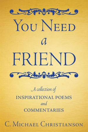 Cover of the book You Need a Friend by John M. Burling