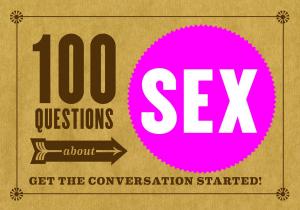 Cover of the book 100 Questions about SEX by Adair Lara
