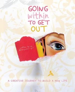 Cover of the book Going Within to Get Out by Tadesse E.A.