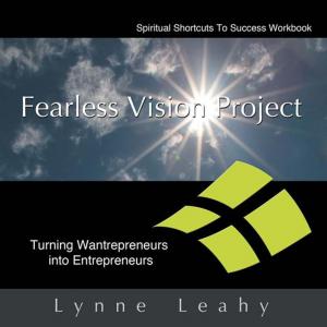 Cover of the book Fearless Vision Project by Camille Moritz  Revelator of Light