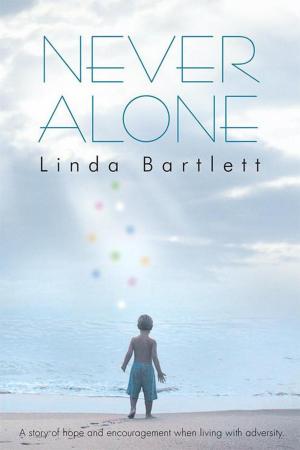 Cover of the book Never Alone by Estaire Godinez
