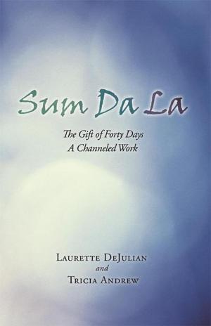 Cover of the book Sum Da La by Angela Blanchet