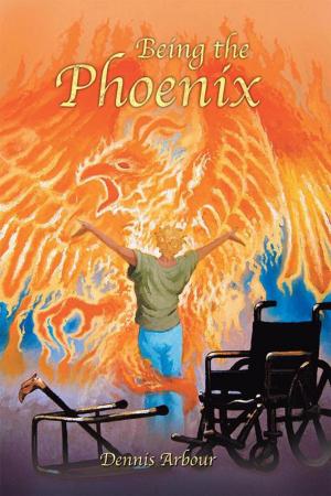 Book cover of Being the Phoenix