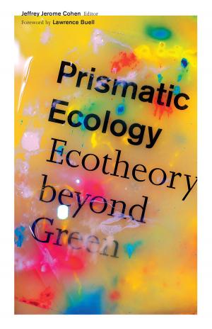 Cover of the book Prismatic Ecology by Kelly Oliver