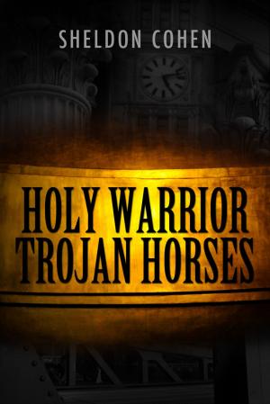 Cover of the book Holy Warrior Trojan Horses by Chuck Blethen