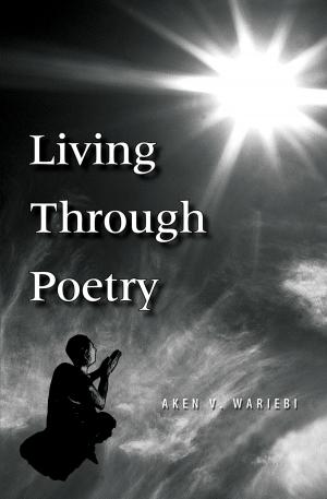 Cover of the book Living Through Poetry by Terry Swan