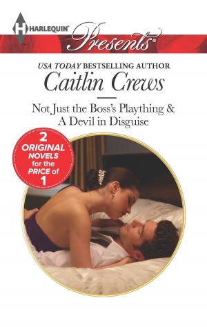 Cover of the book Not Just the Boss's Plaything by Susan Meier