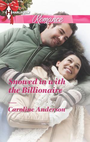 Cover of the book Snowed in with the Billionaire by Pamela Gibson