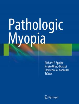 Cover of the book Pathologic Myopia by Byron B. Oberst, John M. Long