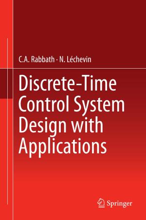 Cover of the book Discrete-Time Control System Design with Applications by Siegmund Brandt, Hans Dieter Dahmen