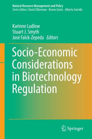 Cover of the book Socio-Economic Considerations in Biotechnology Regulation by Perry L. Miller