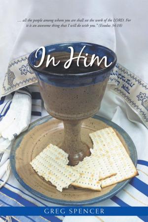 Cover of the book In Him by Bonnie Matthews