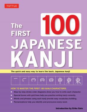Cover of the book The First 100 Japanese Kanji by Shozo Sato