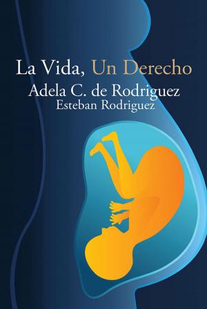 Book cover of La Vida, Un Derecho