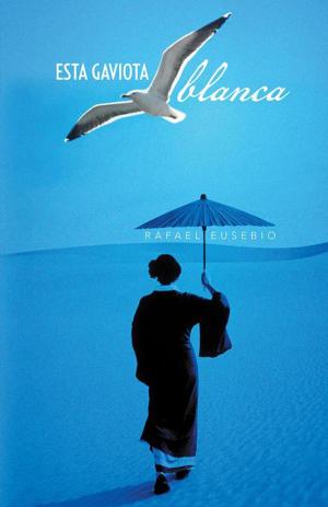 Cover of the book Esta Gaviota Blanca by Francisco Rdz. Vernet