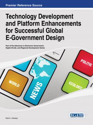 Cover of the book Technology Development and Platform Enhancements for Successful Global E-Government Design by 