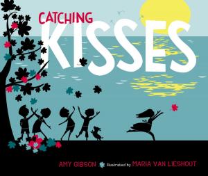 Cover of the book Catching Kisses by Dustin Hansen