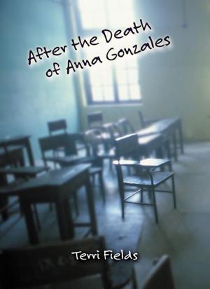 Cover of the book After the Death of Anna Gonzales by Julie Paschkis