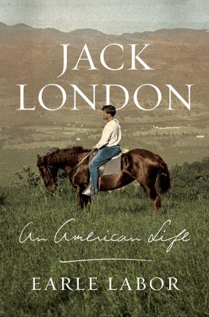 Cover of the book Jack London: An American Life by B. Mark Smith
