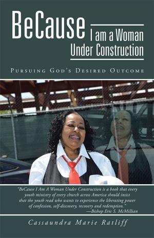 Cover of the book Because I Am a Woman Under Construction by John Reddie