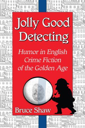 Cover of the book Jolly Good Detecting by Valerie Estelle Frankel