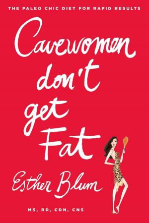 Cover of the book Cavewomen Don't Get Fat by Peggy Webb