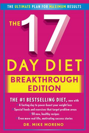 Cover of the book The 17 Day Diet Breakthrough Edition by Paul Malmont