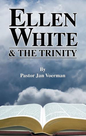 Cover of the book Ellen White and the Trinity by Michael Eugene Wood