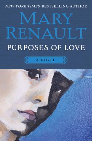 Cover of the book Purposes of Love by Gerard Colby