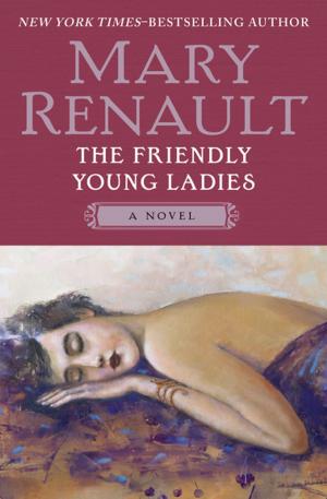 Cover of the book The Friendly Young Ladies by Alison Ragsdale