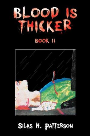 Cover of the book Blood Is Thicker Book Ii by Michael Bloodwell