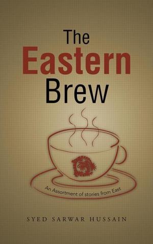 Cover of the book The Eastern Brew by Spandana Akella, Vimal Pannala