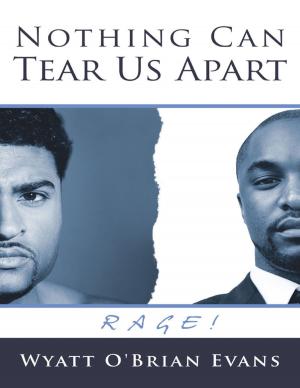 Cover of the book Nothing Can Tear Us Apart: Rage! by Joseph C. Maroon, MD, FACS, Jeff Bost, PAC