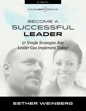Cover of the book Become a Successful Leader by Dr. Bernard W. Bail, M.D.
