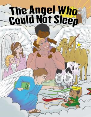 Cover of the book The Angel Who Could Not Sleep by Calebski Arias