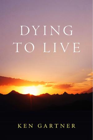 Cover of the book Dying to Live by Sunny Rose Adair