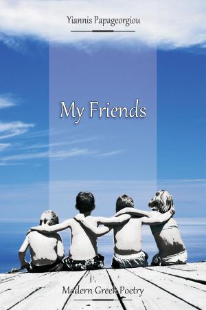 Cover of the book My Friends by Jenny Abamu Akbas