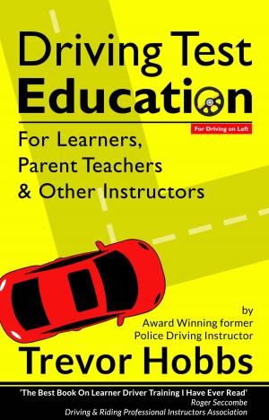 Cover of the book Driving Test Education (For Driving on Left) by Debbie Eberly