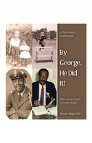 Cover of the book By George, He Did It! by G. D. Haverland