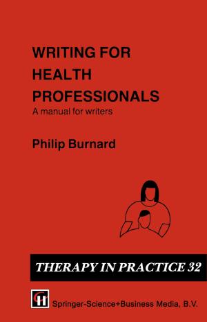 Cover of the book Writing for Health Professionals by Douglas P. Clark, William C. Faquin